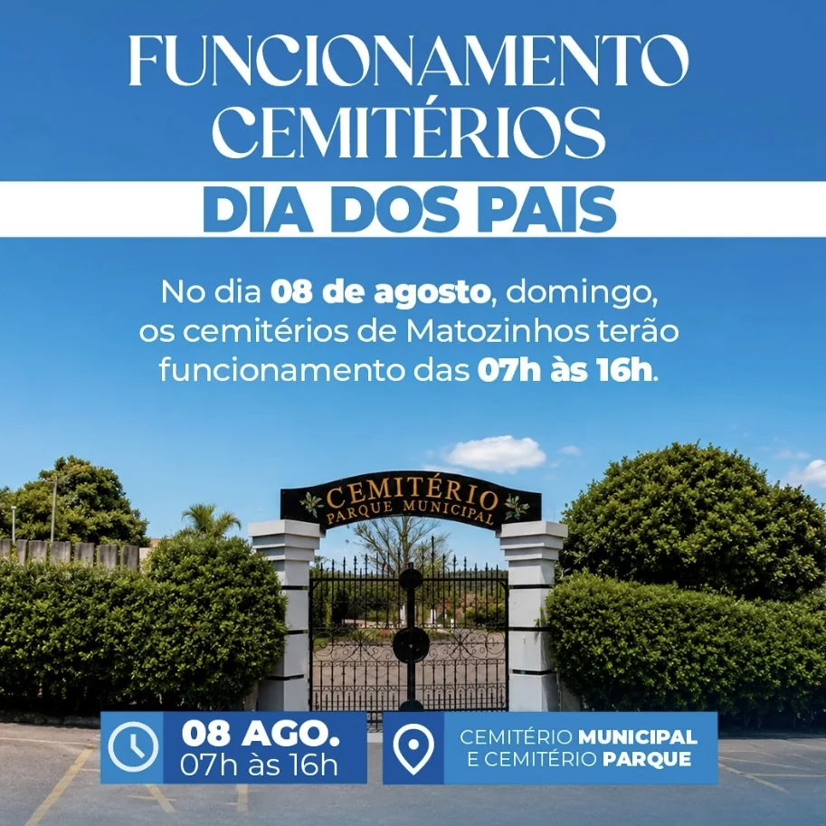 Cemitérios de Matozinhos terão horário especial no Dia dos Pais