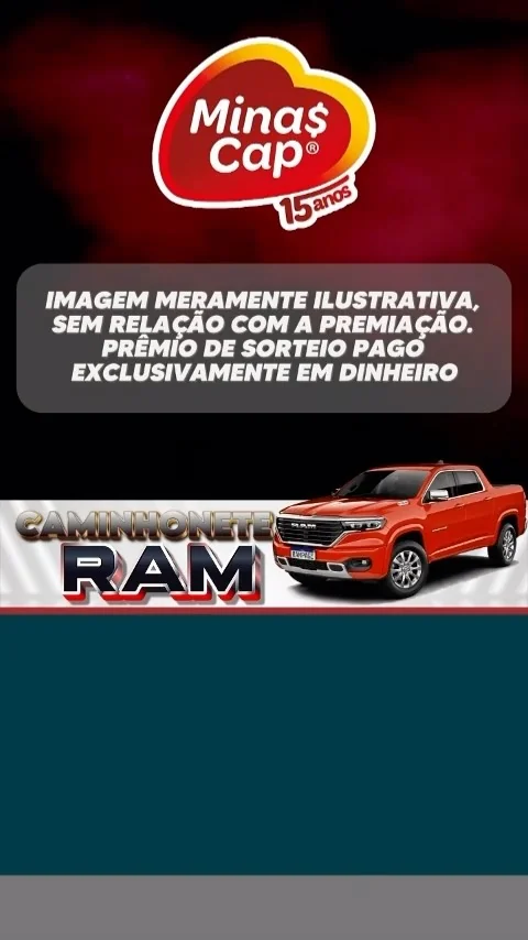 Minas Cap desta semana pode dar R$ 200 mil, valor de uma caminhonete RAM