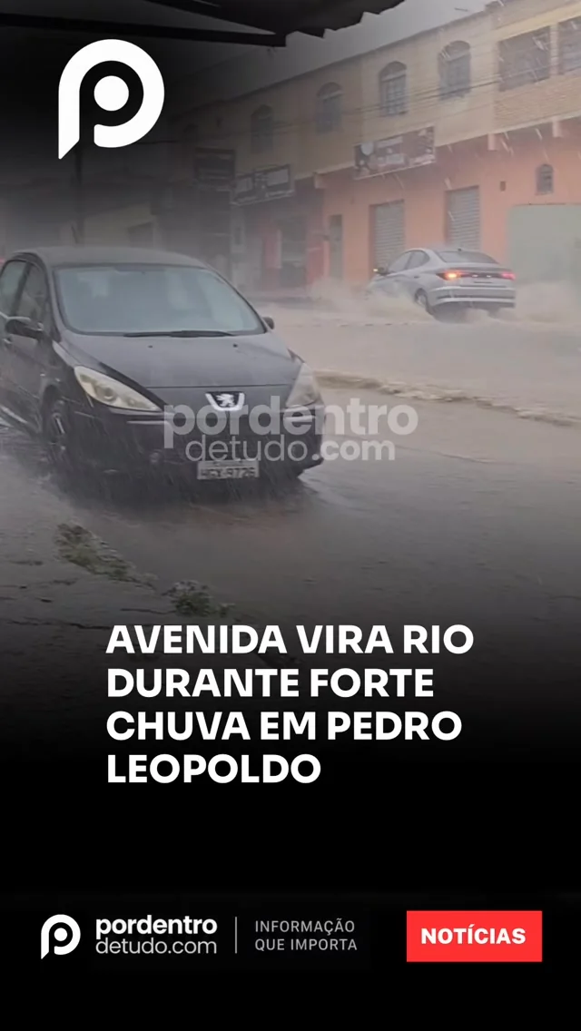 VÍDEO: Forte chuva transforma avenida em rio na região Norte de Pedro Leopoldo