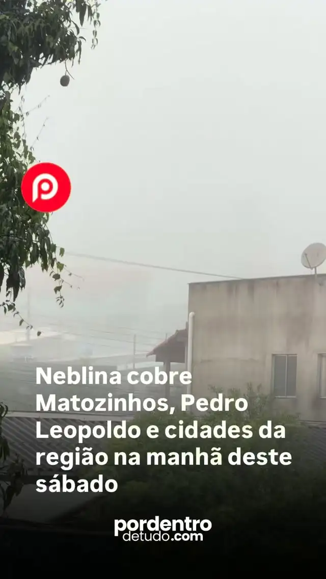 VÍDEO: Neblina cobre Matozinhos, Pedro Leopoldo e cidades da região na manhã deste sábado