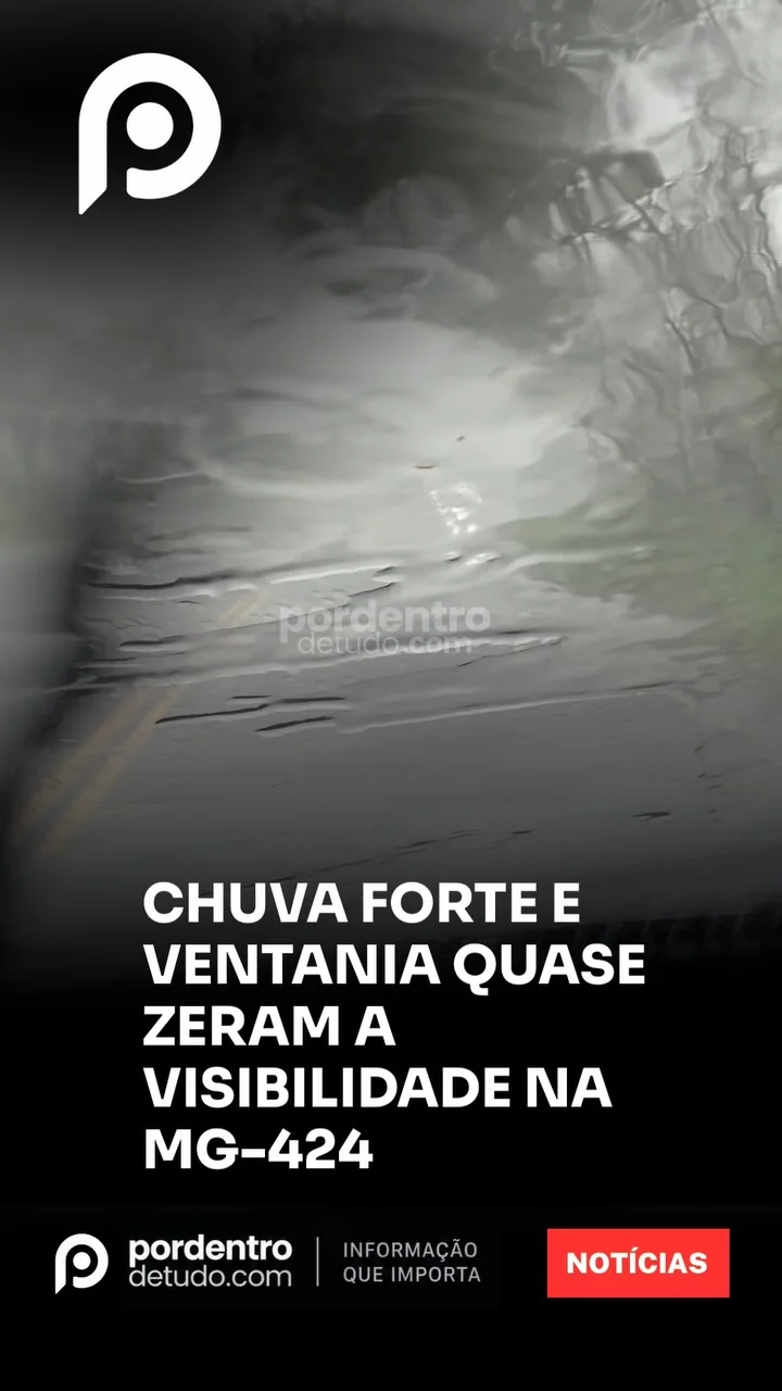 VÍDEO: Chuva extremamente forte reduz visibilidade na MG-424 e exige atenção redobrada dos motoristas