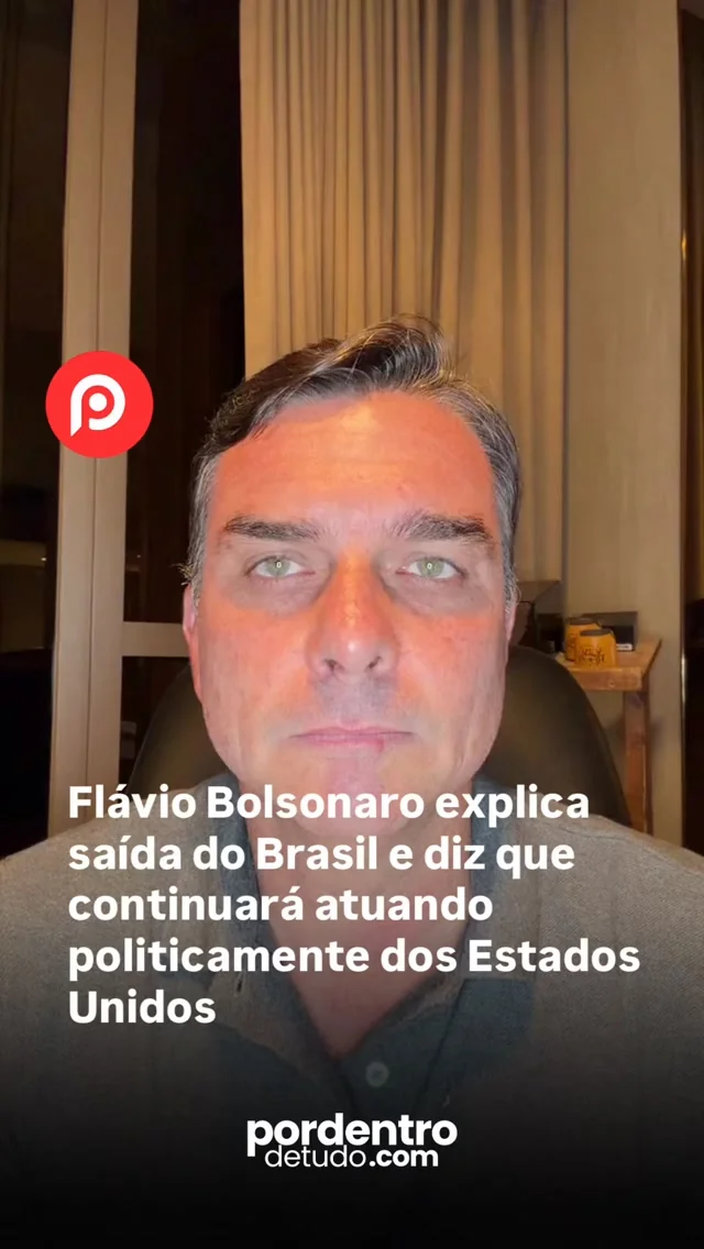 Flávio Bolsonaro explica saída do Brasil e diz que continuará atuando politicamente dos Estados Unidos