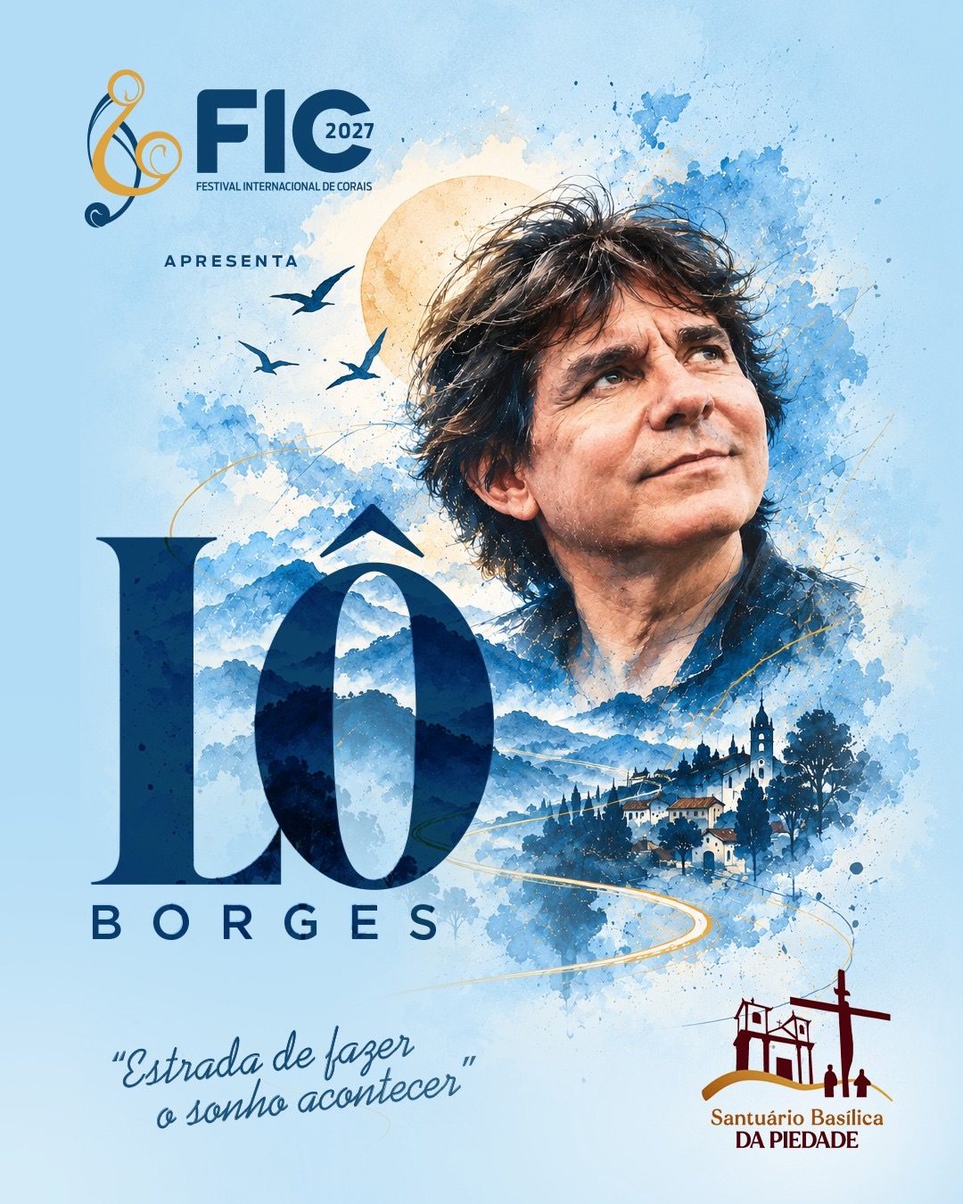FIC homenageia Lô Borges e Vander Lee com encontro de músicos e corais na Serra da Piedade